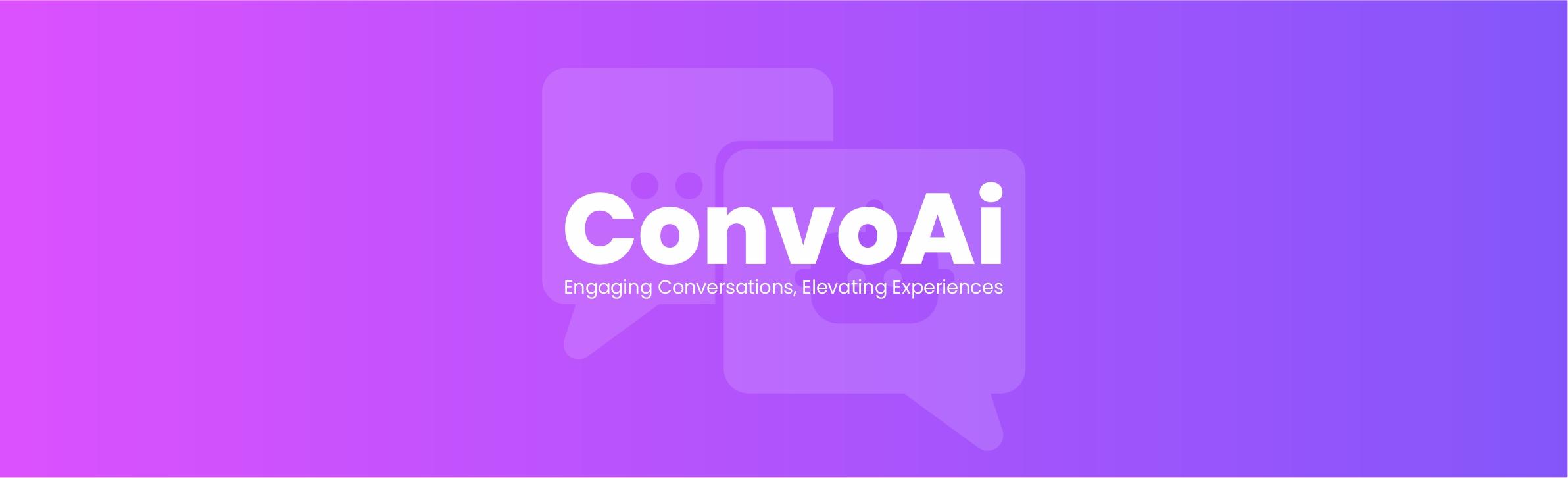 ConvoAi: Engaging Conversations, Elevating Experiences.